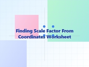 Finding the Scale Factor with Coordinate Worksheet Exercises