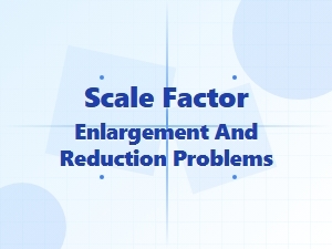 Calculating Dimensions with Enlargement and Reduction