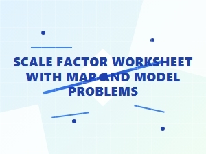 Scale Factor Problems with Maps and Models